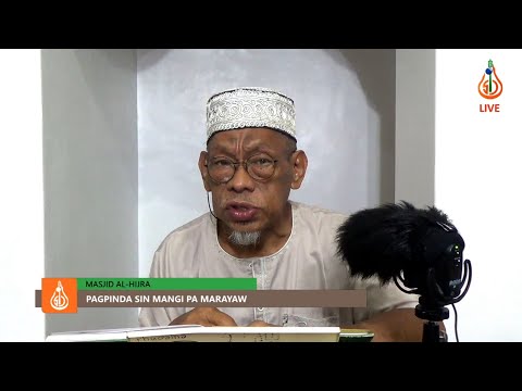 Pagpinda dayin ha Mangi pa Marayaw - Shaykh Jackariya Mohammad (Tausug)