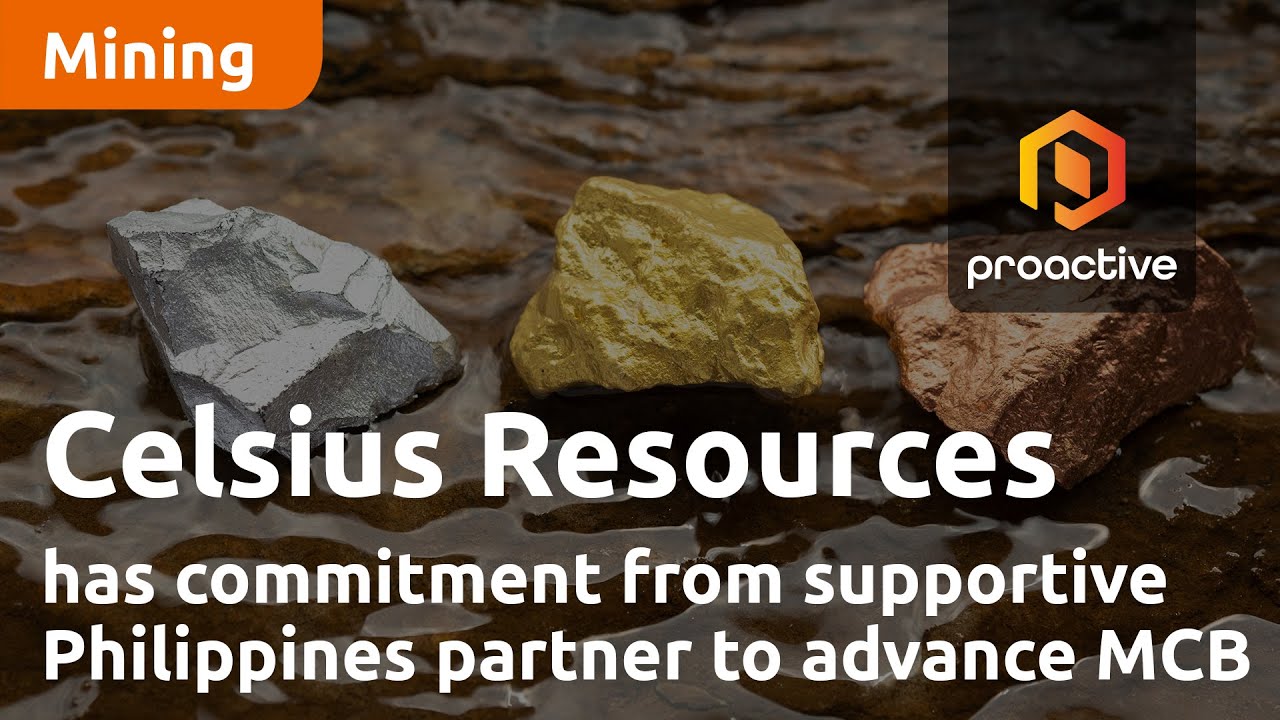 Celsius Resources has commitment from supportive local Philippines partner to advance MCB