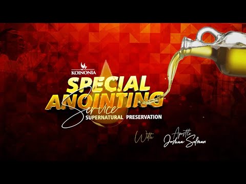 SPECIAL ANOINTING SERVICE (SUPERNATURAL PRESERVATION)WITH APOSTLE JOSHUA SELMAN 12|| 12 || 2021
