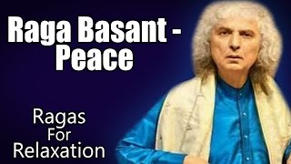 Raga Basant - Peace  Pandit Shiv Kumar Sharma  (Ra