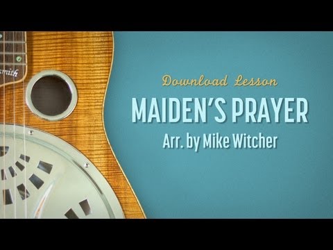 Maiden's Prayer- Dobro Lesson by Mike Witcher