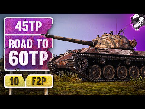 "F2P" Road to 60TP - Folge #10 45TP - Große Kanone kloppt rein! [World of Tanks - Gameplay - DE]