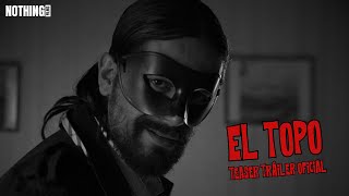 El Topo - Teaser Tráiler Oficial