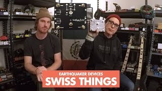 Video thumbnail for Pedals and Effects: Swiss Things by EarthQuaker Devices by Pedals and Effects