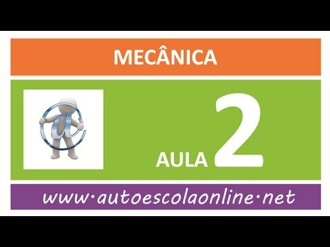 AULA 102 MECÂNICA - CURSO DE LEGISLAÇÃO DE TRÂNSITO EM AUTO ESCOLA E SIMULADO DO DETRAN