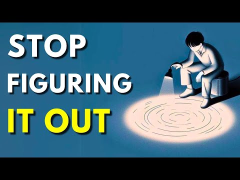 You’re Tired Because You’re Trying Too Hard to Understand