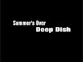 Summer's Over - Deep Dish