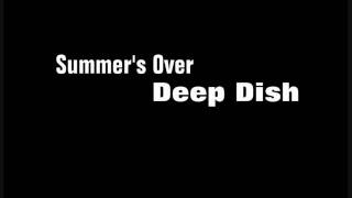 Summer's Over - Deep Dish