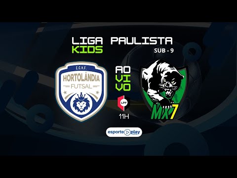 HORTOLÂNDIA x MX7 - COPA PAULISTA LPF KIDS - SUB - 9
