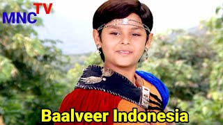 Download lagu Baalveer MNC TV Bahasa Indonesia | Baalveer Indonesia | Mnc Tv | Full Episode | July 3 | #MNCTV mp3