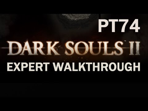 Darksouls 2 Expert Walkthrough PT74 - Mitch's Guidance