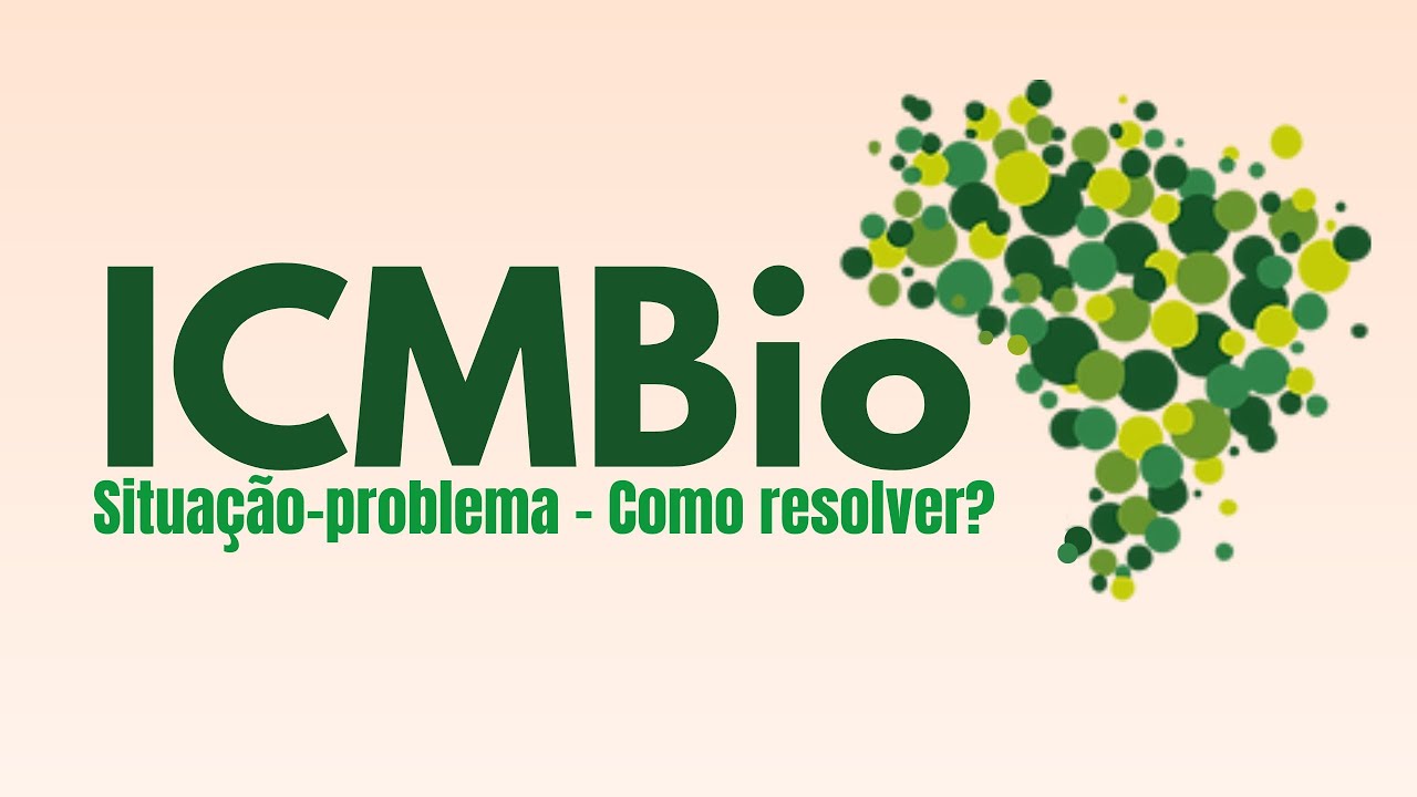ICMBIO - Problem situation - How to solve it?