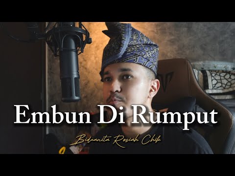 Embun Di Rumput - Cover by Haziq Rosebi (original by Rosiah Chik)