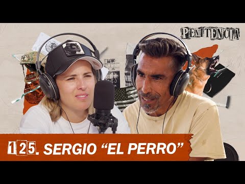 My best man attacked my wife, and I got revenge | Sergio "the dog" #Penitencia 125 #podcast