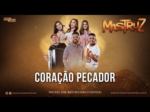 Coração Pecador - Mastruz com Leite