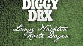 Diggy Dex - Zeg me later