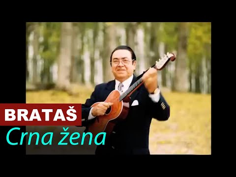 Brataš - Crna Žena - Vojvodina Music Official