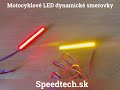 Motocyklové LED dynamické smerovky - s brzdovým svetlom (80x12x7mm) - Video Youtube