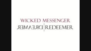 Wicked Messenger - Dreamer
