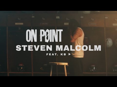 Steven Malcolm - "On Point" ft. KB (Official Music Video)