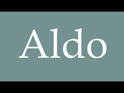 How to Pronounce ''Aldo'' Correctly in French