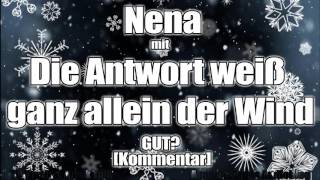 Nena & Kidz mit "Die Antwort weiß ganz allein der Wind" GUT? [Kommentar]