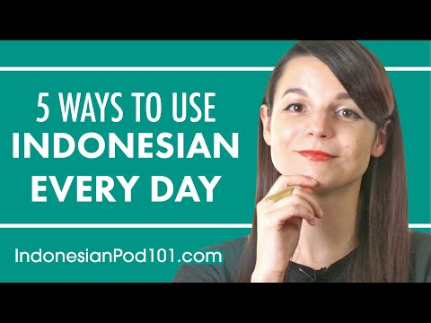 5 Practical Ways You Can Use Indonesian Every Day [Fixed]