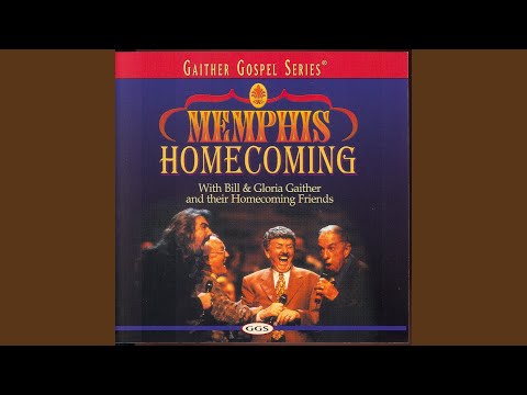 My God Is Real (Memphis Homecoming)