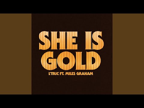 She Is Gold (Marcus Santoro Remix)