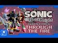 SONIC AND THE BLACK KNIGHT THROUGH THE FIRE ANIMATED LYRICS