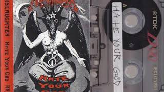 Nunslaughter - Hate your God (2002)