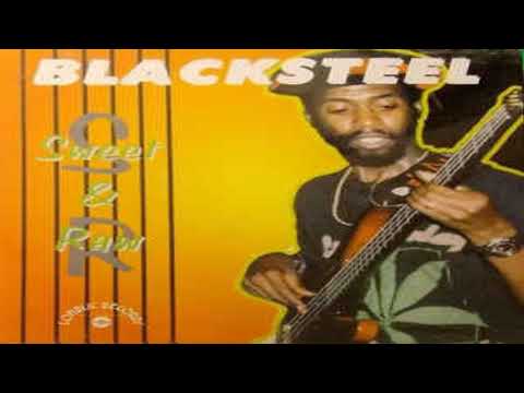 Blacksteel - Down Here In Babylon