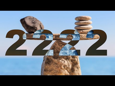 2222 Angel Number Meaning | Balance Is KEY