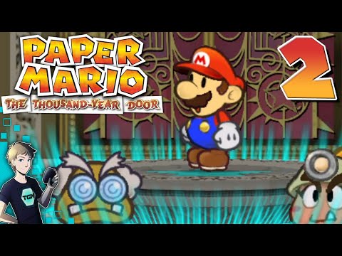 Paper Mario The Thousand Year Door - Part 2: Present Yourself