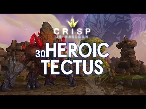 Crisp vs. Tectus - Heroic Highmaul