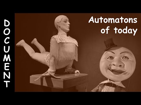 French documentary on automatons (or automata), androids and machines: "Automatons of today".