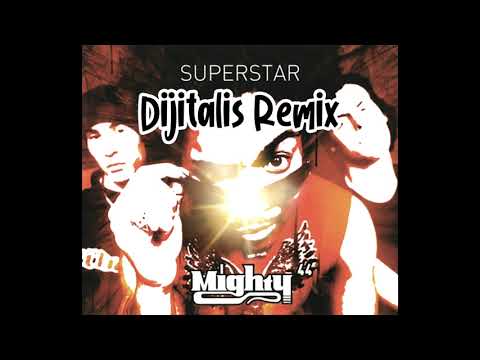 Mighty 44 - Superstar (Dijitalis Remix)