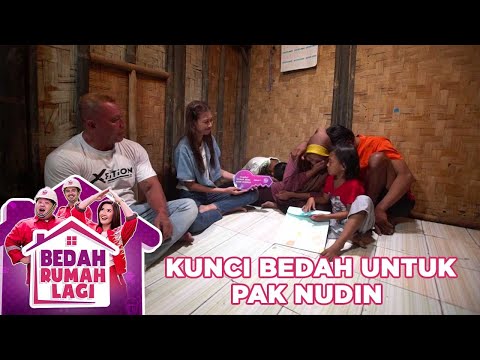 Pak Nudin Dapat Kunci Bedah Rumah - Bedah Rumah Lagi