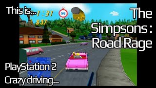 This is The Simpsons: Road Rage for the PlayStation 2