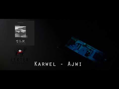 KARWEL - Ajwi (feat. Sobczac; prod. Danji) // AUDIO