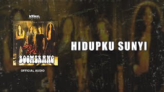 Download lagu Boomerang - Hidupku Sunyi mp3 Download lagu Boomerang - Hidupku Sunyi mp3
