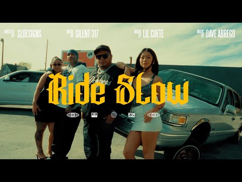 Ride Slow Silent 317 feat. Lil Cuete 
