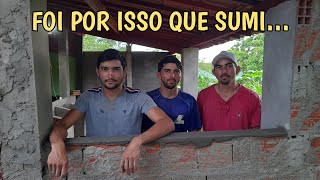 Sumi, mas foi por um bom motivo… estamos construindo nosso sonho no sítio!” 🏡💪