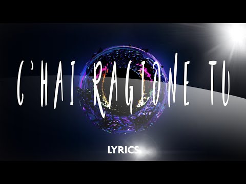 Gianni Bismark, Emma – C'Hai Ragione Tu | Testo