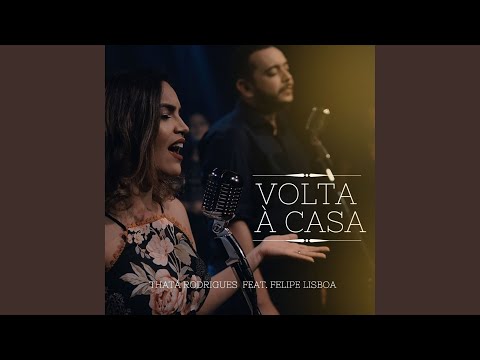 Volta Á Casa - Thatá Rodrigues