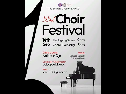 BAMAC CHOIR 33RD CHOIR FESTIVAL