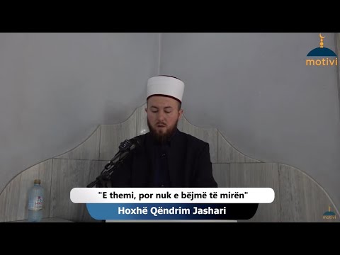 E themi, por nuk e bëjmë të mirën  - Xhumaja 09.06.2023