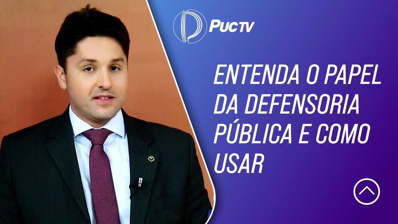 ENTENDA O PAPEL DA DEFENSORIA PÚBLICA E COMO USAR