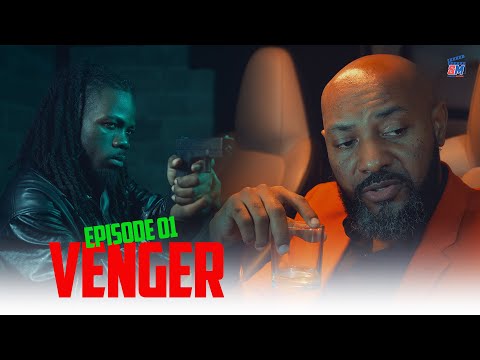 VENGER_ EPISODE 1 ( NEW SERIE )  | JOLY | HAKEEMY-JAY | DEBORAH | JESS | PETER | PATRICK | JHAMAN |