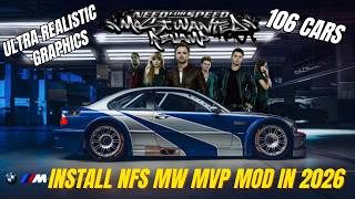 NFS Most Wanted Revamp Mod (2026) 🔥 106 Cars + Ultra Realistic Graphics (No Crashes!)